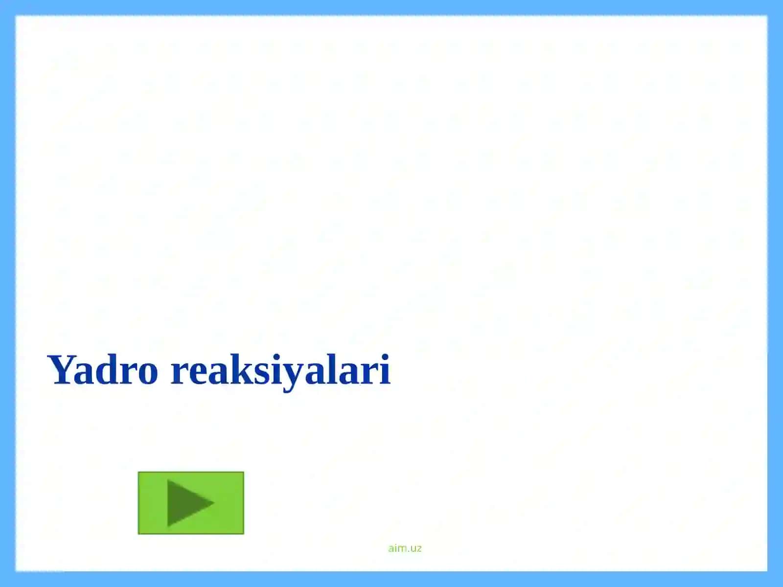 Atom yadrosi tarkibi 3