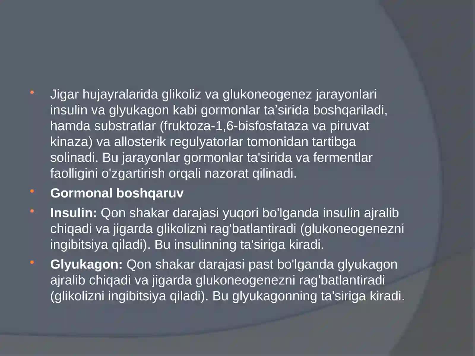 Jigarda glikoliz va glukoneogenezni boshqarilishi 3