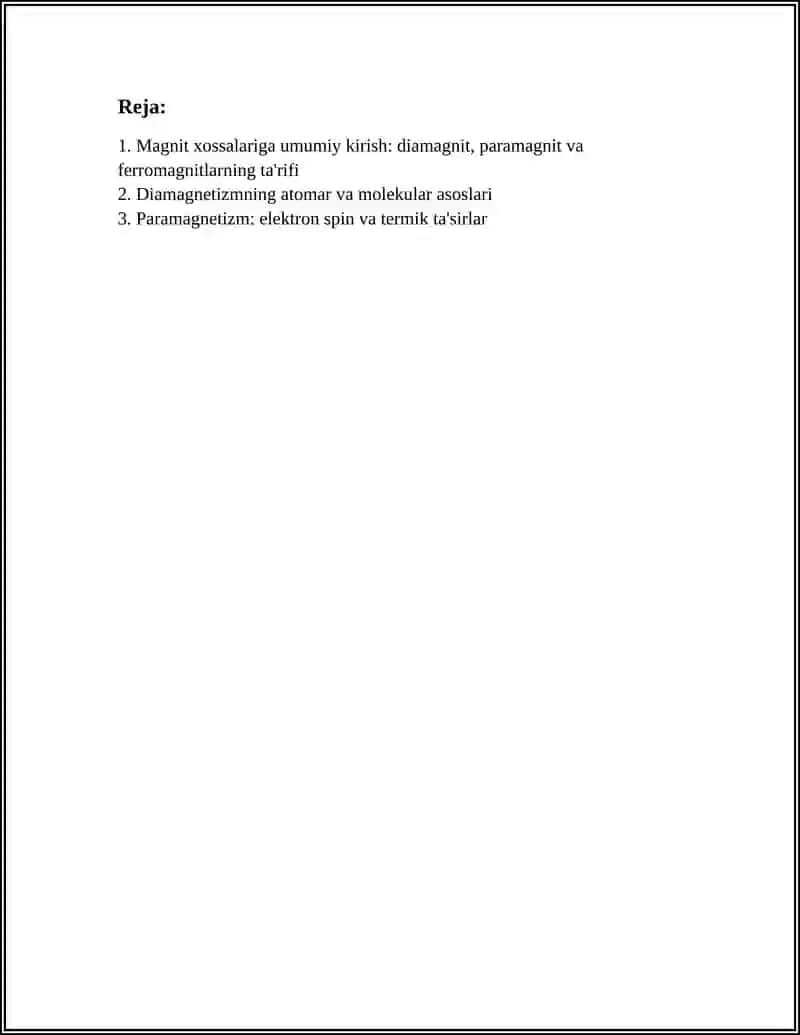 MODDLARNING MAGNIT XOSSALARI: DAMAGNIT, PARAMAGNIR VA FERROMAGNITLAR 3