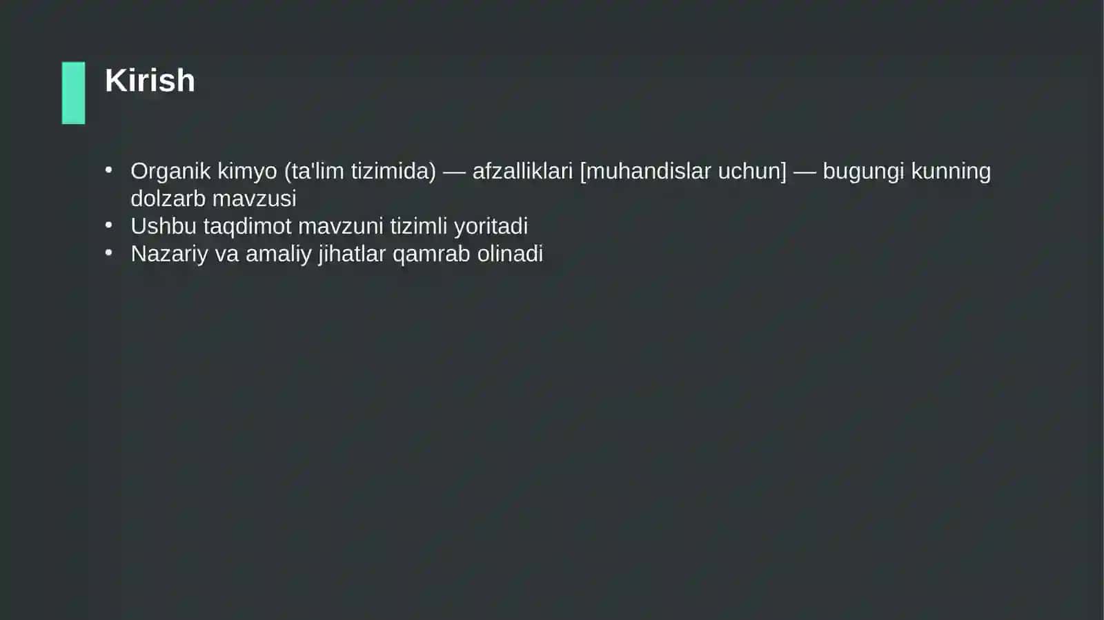 Organik kimyo (ta'lim tizimida) — afzalliklari [muhandislar uchun] 3