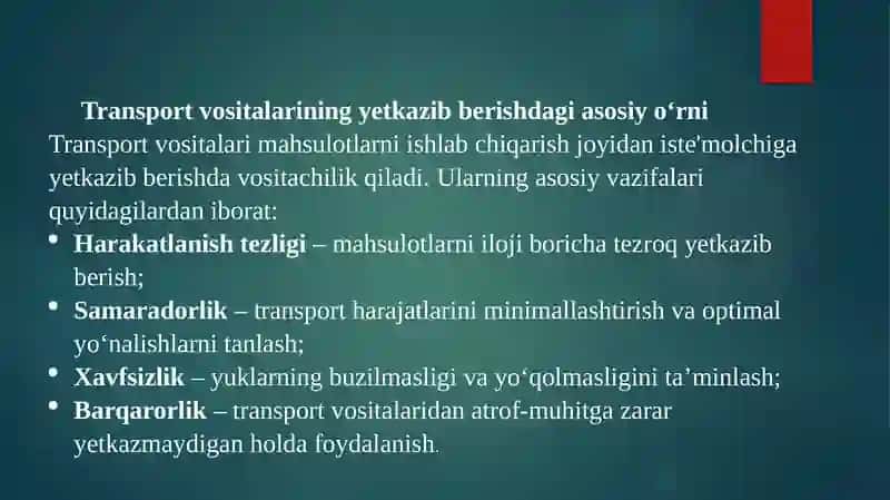 Yetkazib berishda transport vositalarining turlari va ularning moddiy-texnika bazasi 3