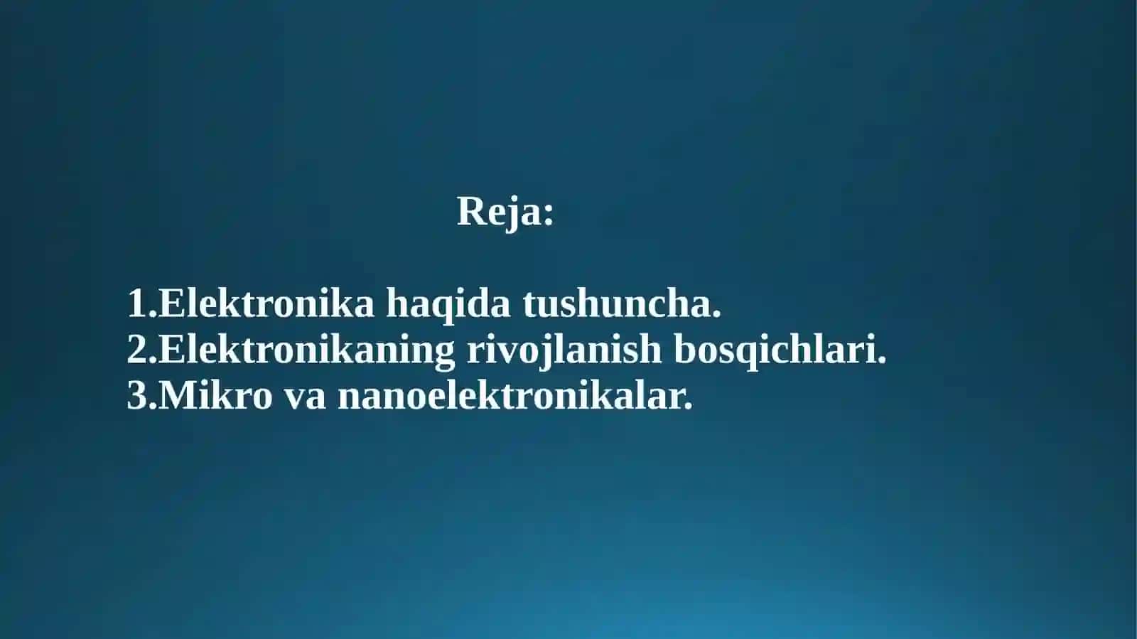 Elektronikaning rivojlanish bosqichlari 3