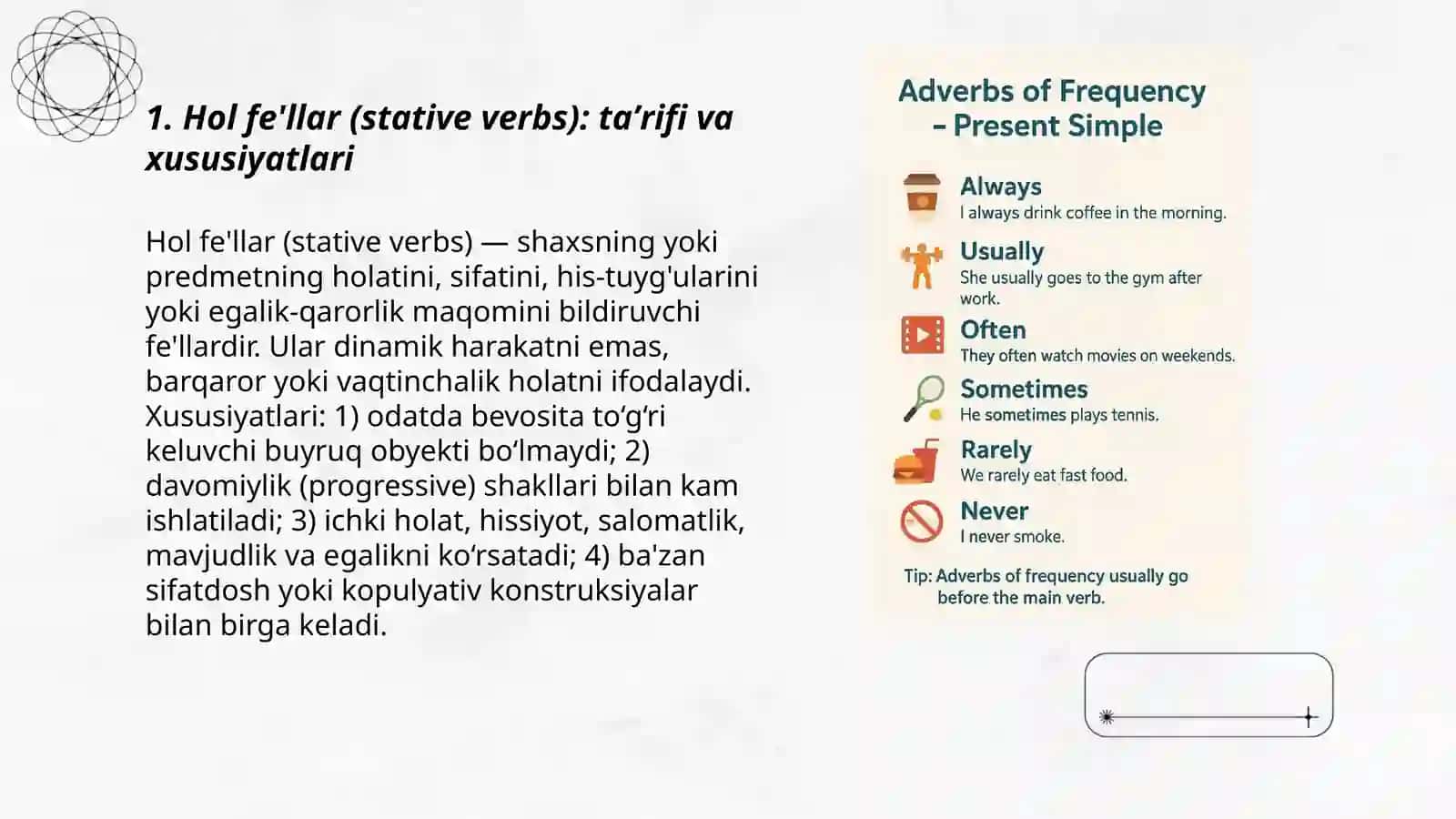 Hol fe'llar (stative verbs): taʼrifi va xususiyatlari 3