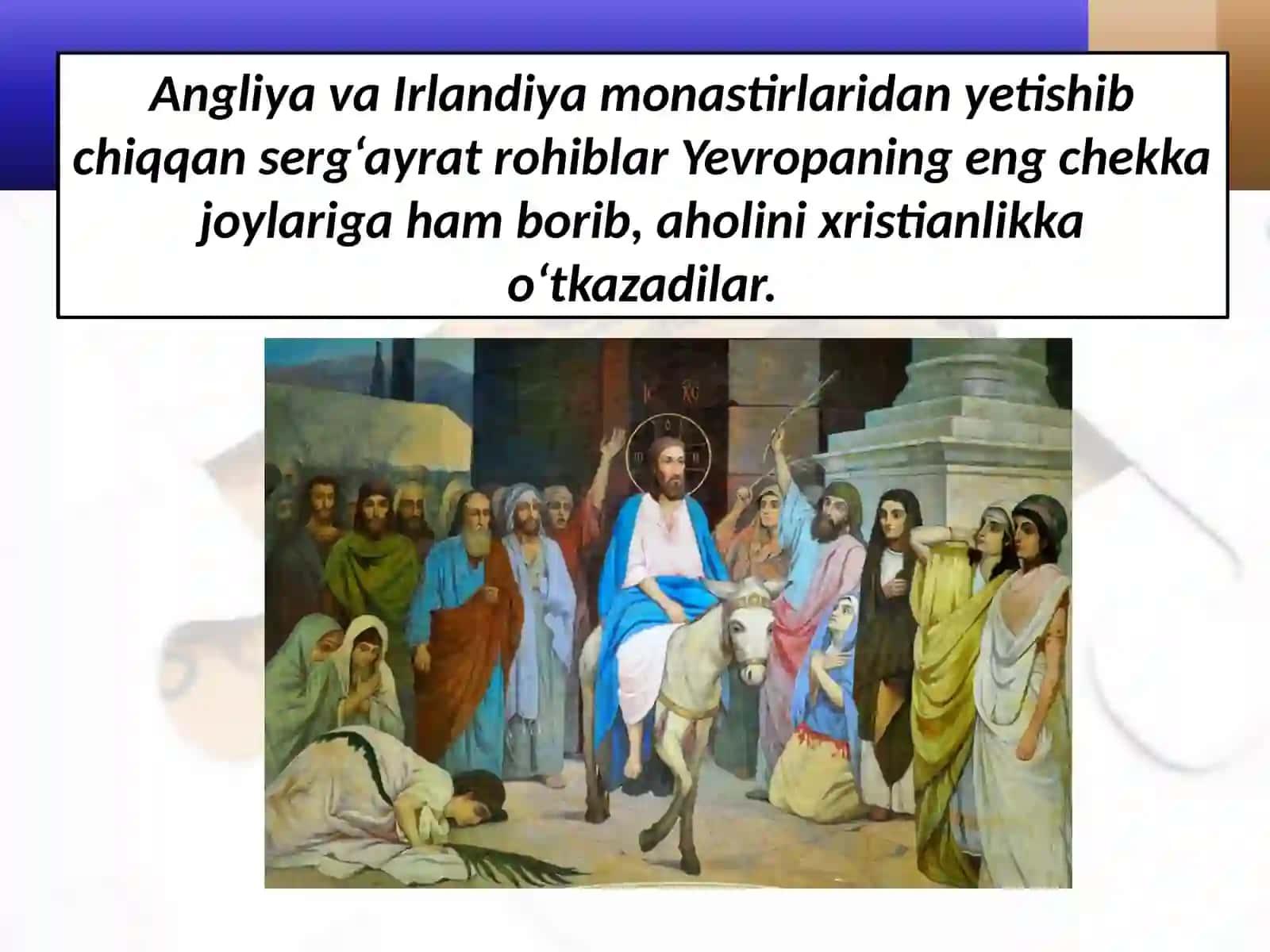 Jahon tarixi - 18-mavzu: Dinning Yevropa tarqalishi 3
