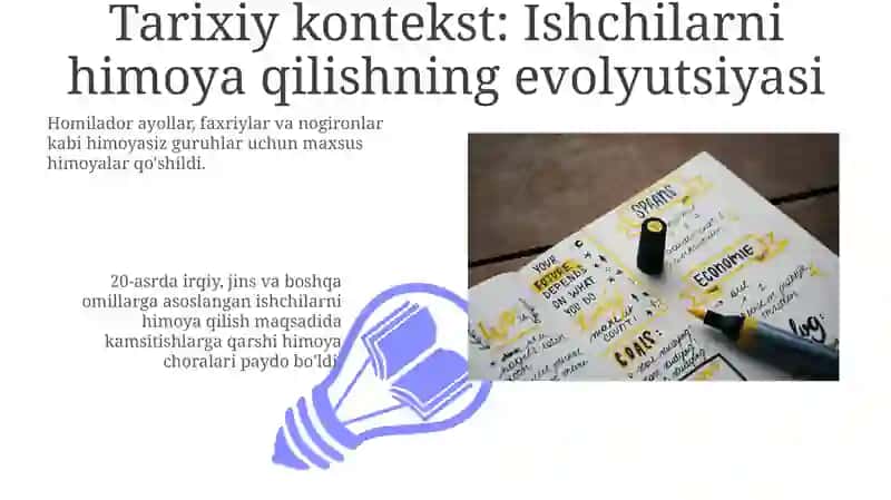 Reja: Tarixiy kontekst: Ishchilarni himoya qilishning evolyutsiyasi 3