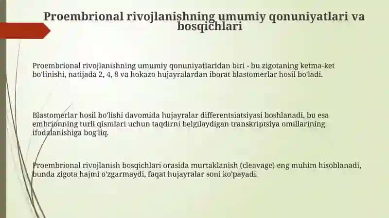 Proembrional rivojlanishning umumiy qonuniyatlari va bosqichlari 3
