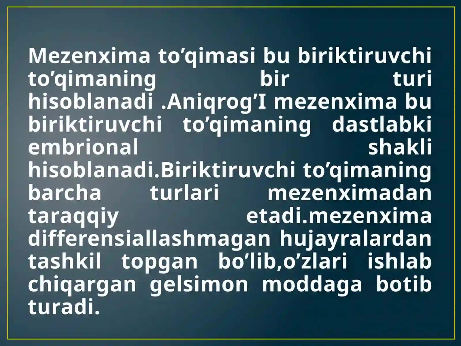 MEZENXIMANING TUZILISHI VA AHAMIYATI 3
