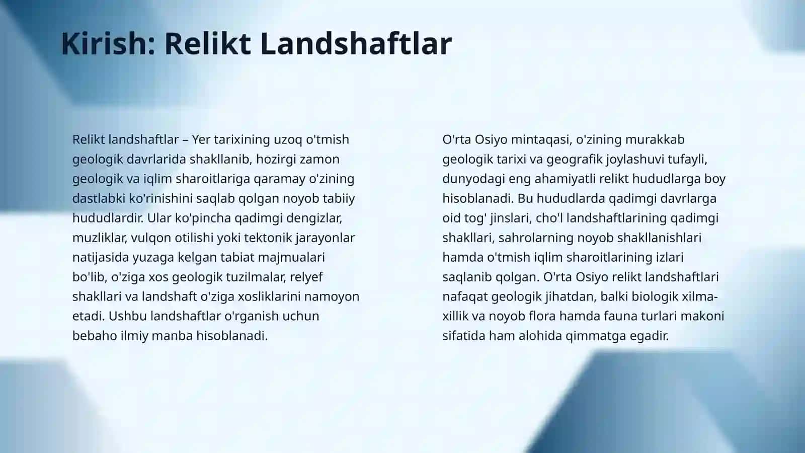 Oʻrta Osiyoning relikt landshaftlari. Muzlik davridan saqlanib qolgan noyob flora va fauna makonlari. 3
