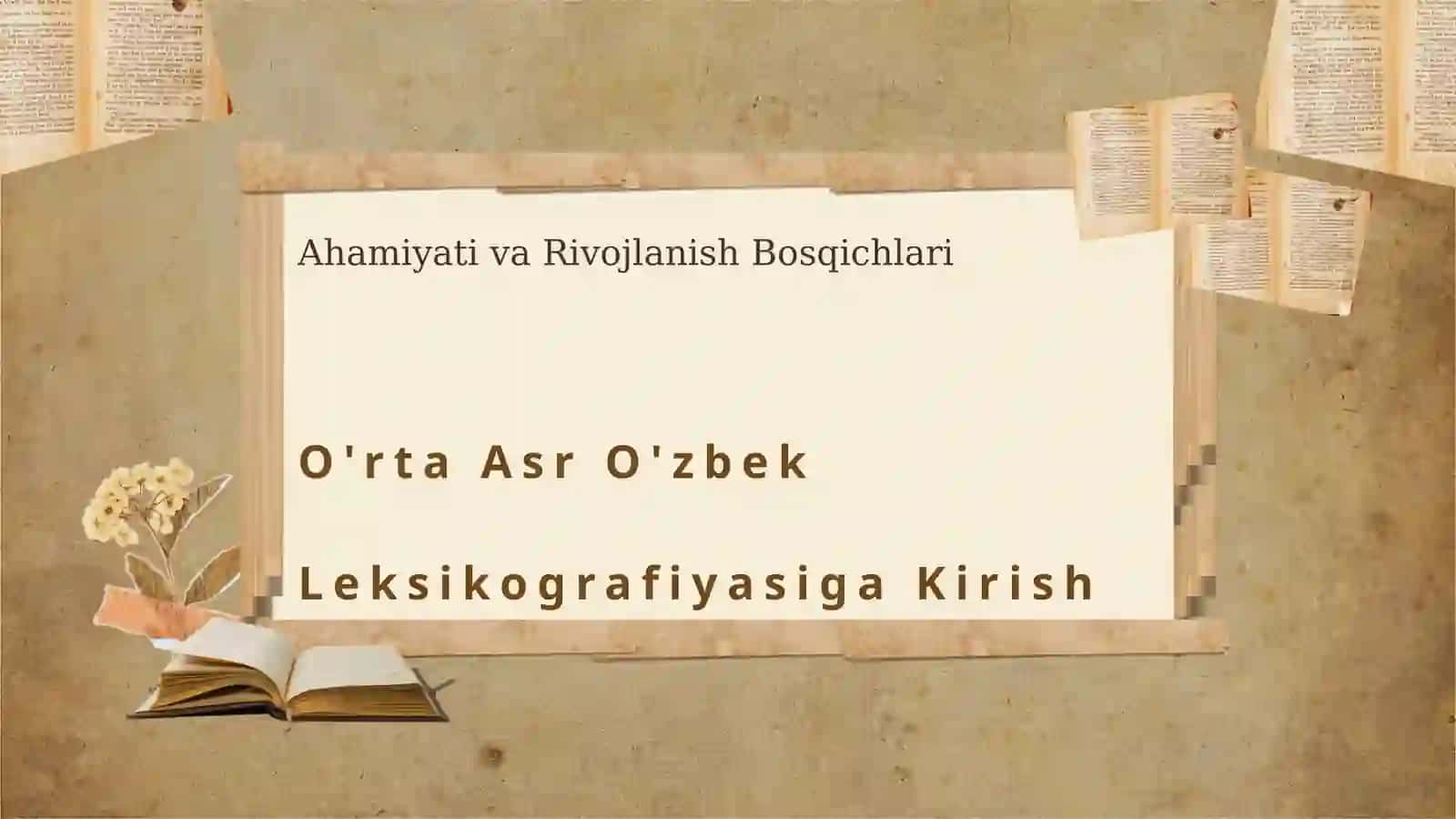 O'rta asr o'zbek leksikografiyasi 3