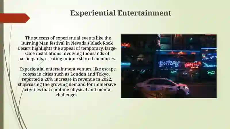 Experiential Entertainment 3