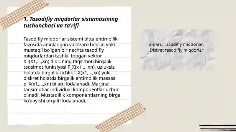 Tasodifiy miqdorlar sistemasi ularning taqsimoti qonunlari shartli taxsimot qonunlari Kovariatsiya va korrelsiya. Ikki oʻlchovli normal taxsimot qonuni va uning uziga xos xususiyati 3