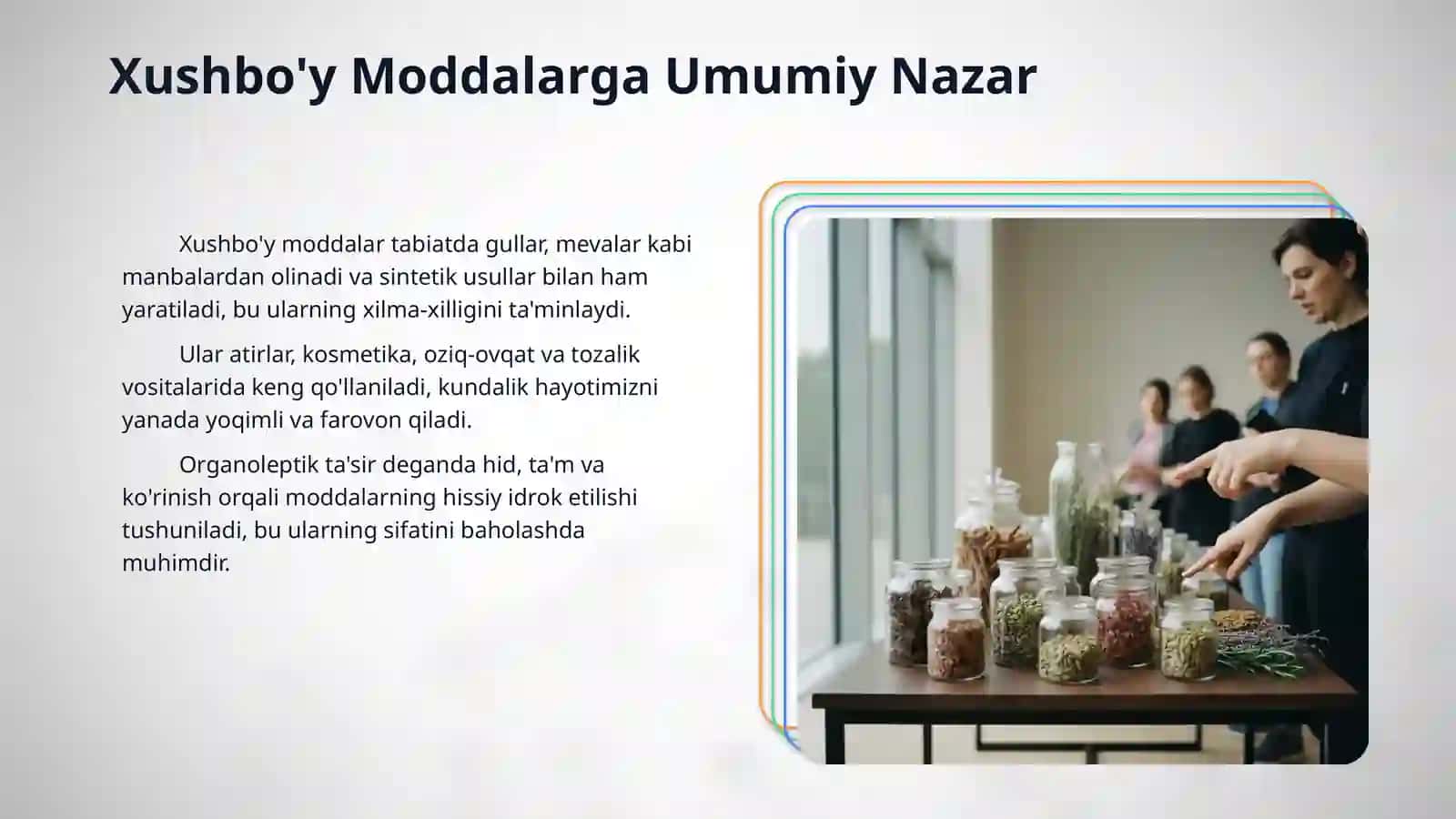 Xushbo'y moddalar va ularning ta'siri (Organoleptik jihatdan) 3