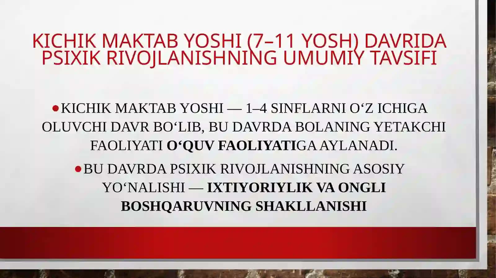 Kichik maktab yoshi davrida psixik rivojlanish xususiyatlari 3