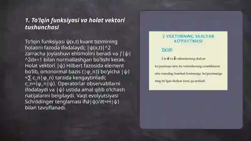 Toʻlqin funksiyalari va operatorlarni vektorlar va matritsalar bilan xarakterlanishi 3
