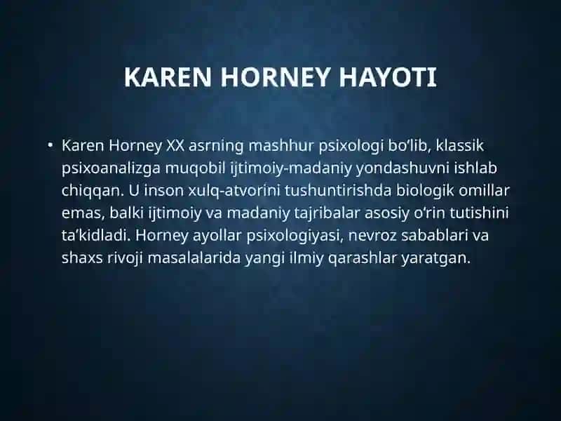 Karen Horney: Shaxsning ijtimoiy-madaniy nazariyasi 3