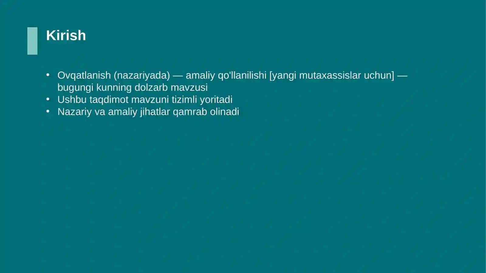 Ovqatlanish (nazariyada) — amaliy qo'llanilishi [yangi mutaxassislar uchun] 3