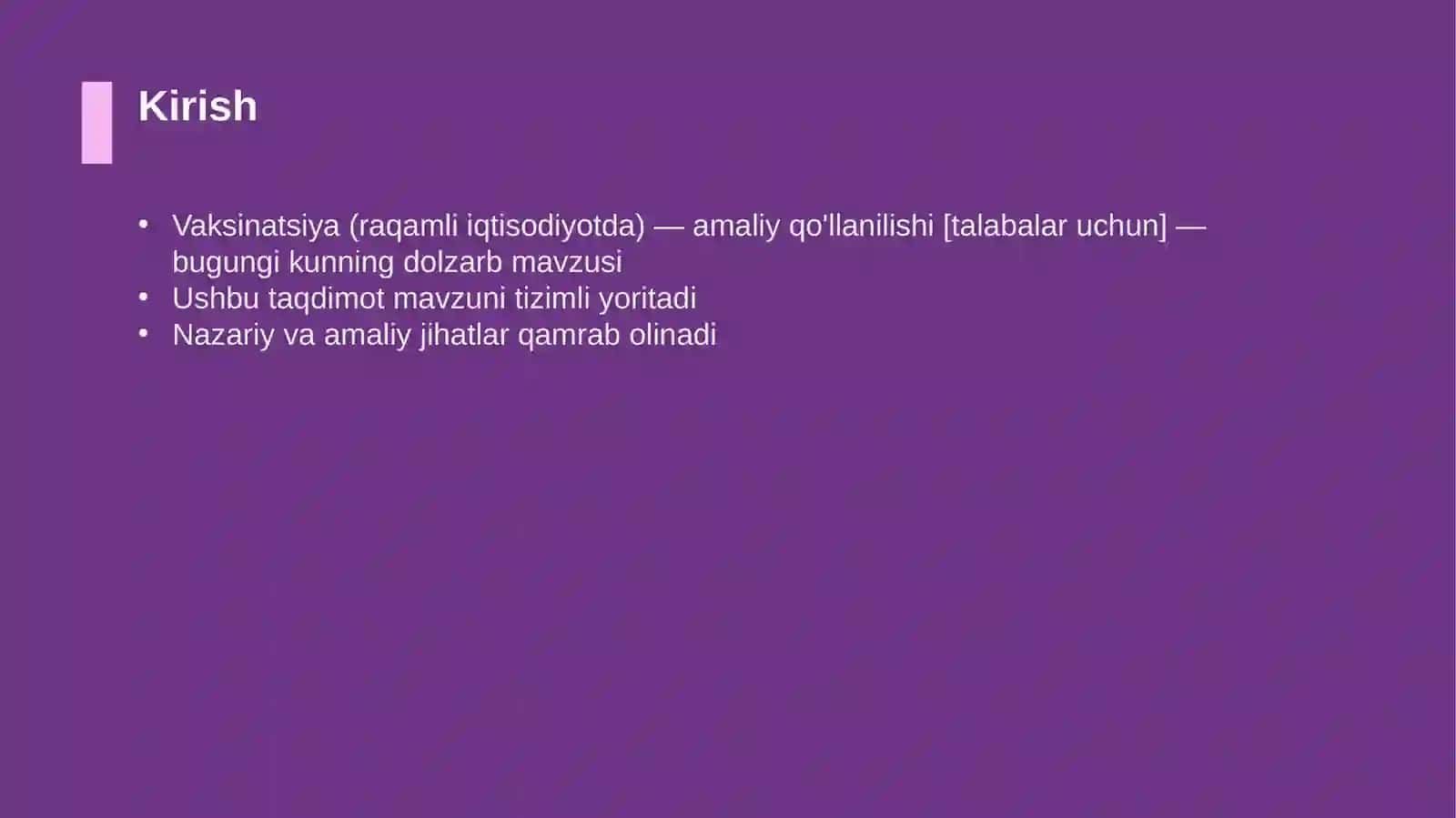 Vaksinatsiya (raqamli iqtisodiyotda) — amaliy qo'llanilishi [talabalar uchun] 3