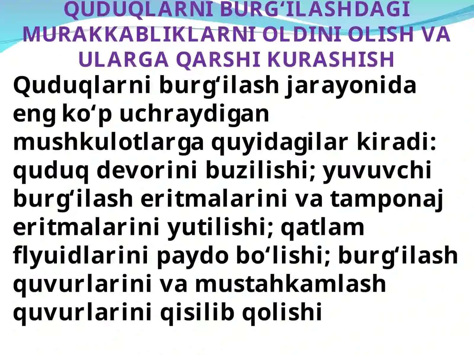 NEFT va GAZ QUDUQLARNI BURG‘ILASHDA BO`LISHI MUMKIN BO`LGAN MURAKKABLIKLAR va ASORATLAR 3