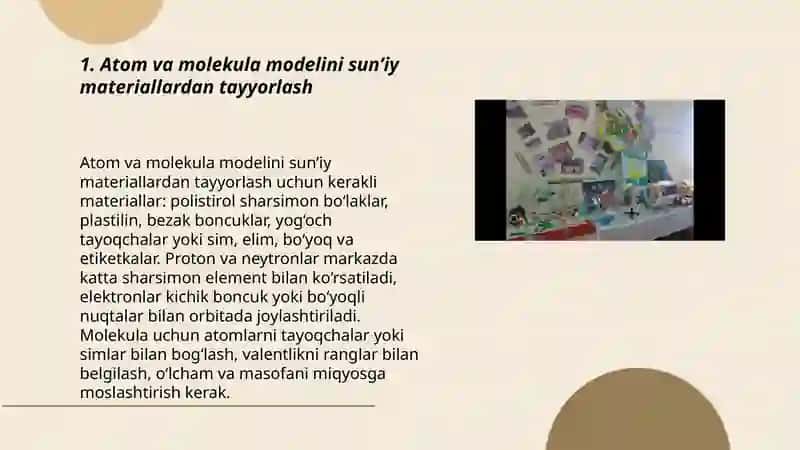 Atom va molekula modelini sunʼiy materiallardan tayyorlash 3