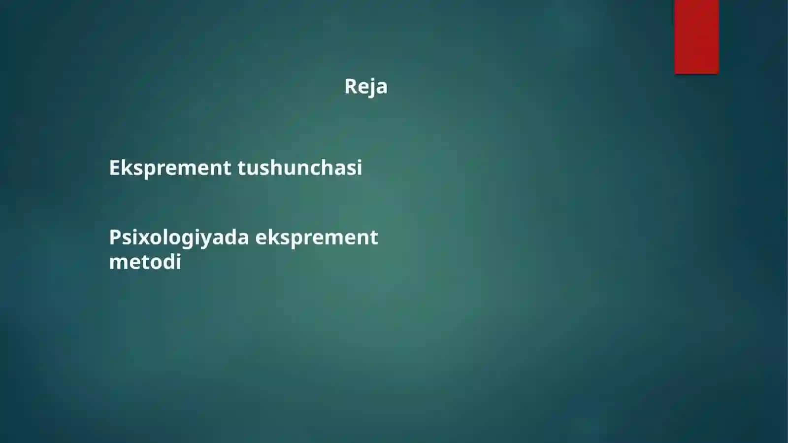 Eksprement tushunchasi, bosqichlari va uni rejalashtirish 3