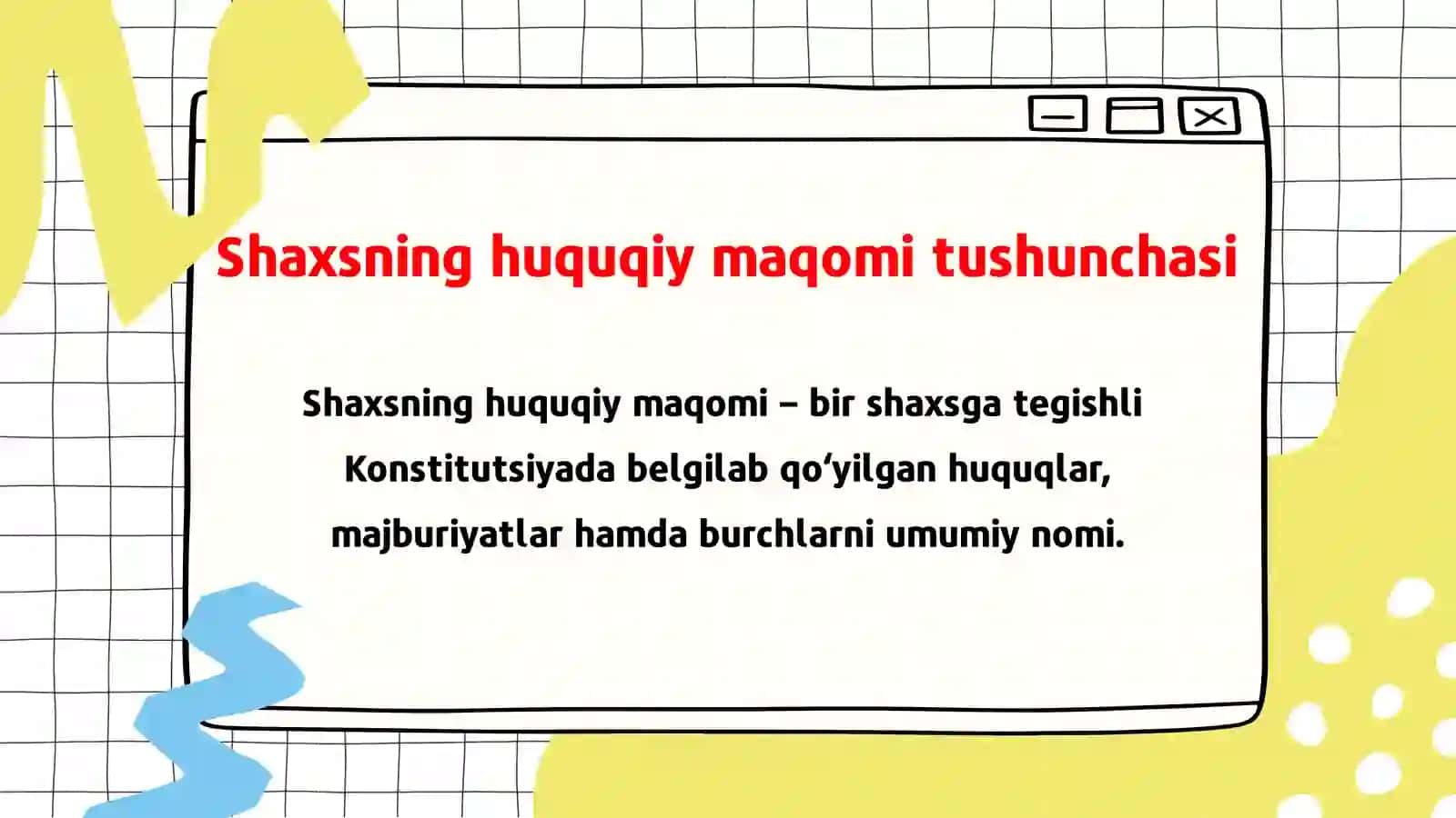 JAMIYATDA SHAXSNING HUQUQIY MAQOMI. 10-sinf huquq fanidan dars ishlanma 3