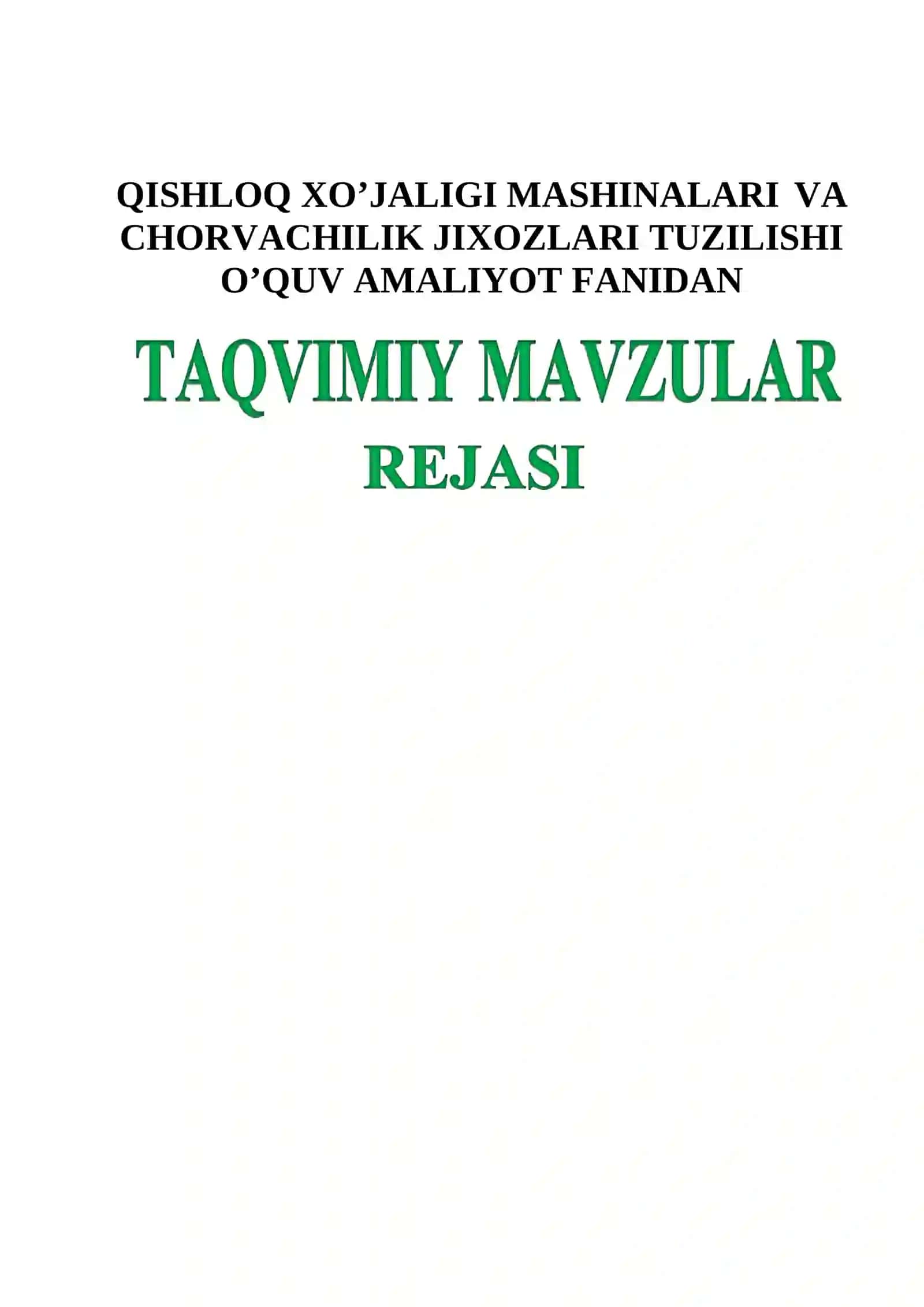 QISHLOQ XO’JALIGI MASHINALARI VA CHORVACHILIK JIXOZLARI TUZILISHI O’QUV AMALIYOT FANIDAN O'QITISH MATERIALLARI TO'PLAMI 3