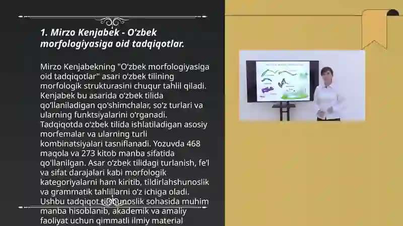 Oʻzbek morfologiyasi rivojiga hisa qoʻshgan olimlar hamda ular olib borgan tadqiqotlarning qisqacha tavsifi Rahmatova Ozoda 3