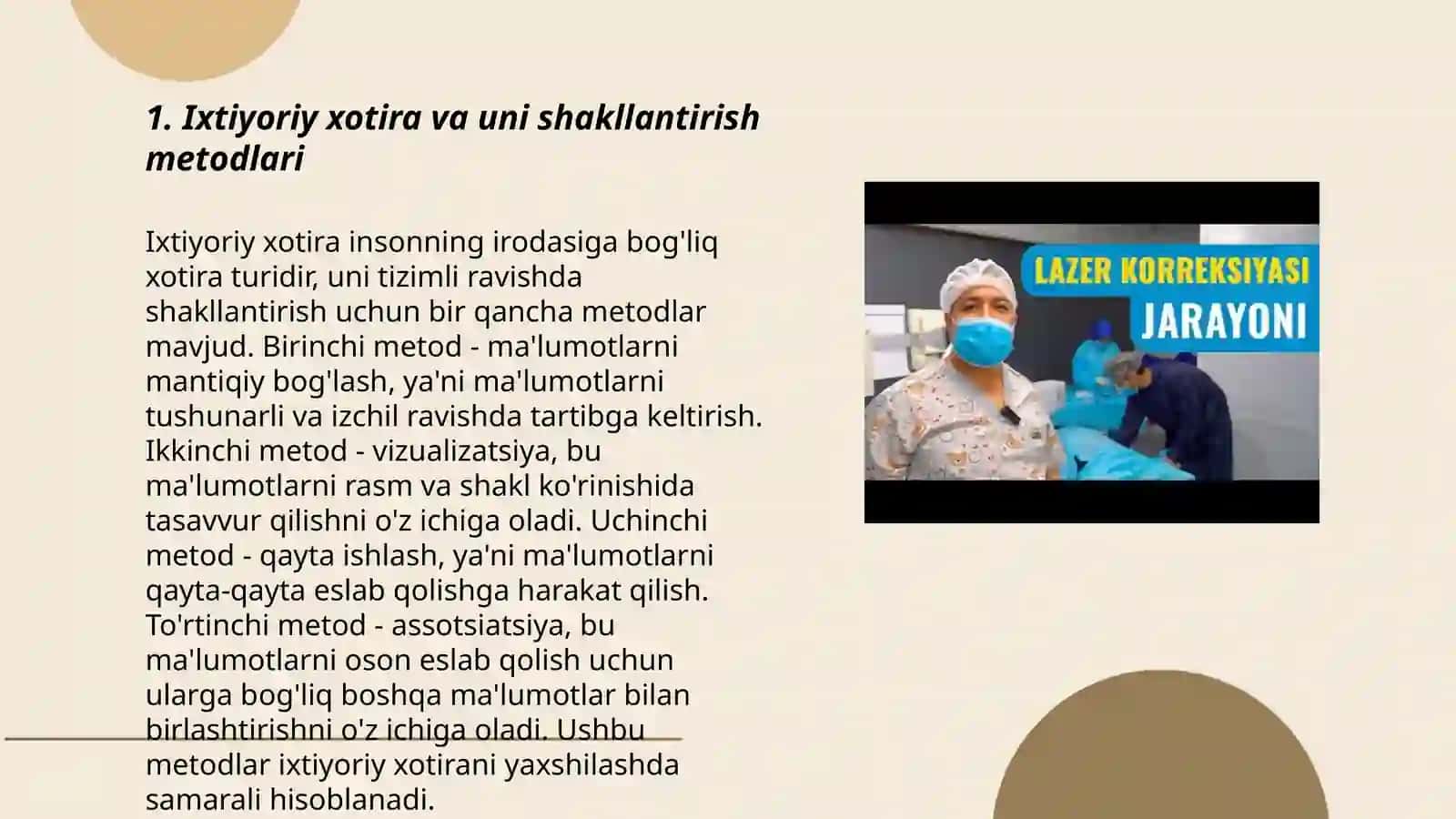 Ixtiyoriy xotirani shakllantirishning usul va vosiytalari; Xotira patologiyasi va korreksiyasi; 3