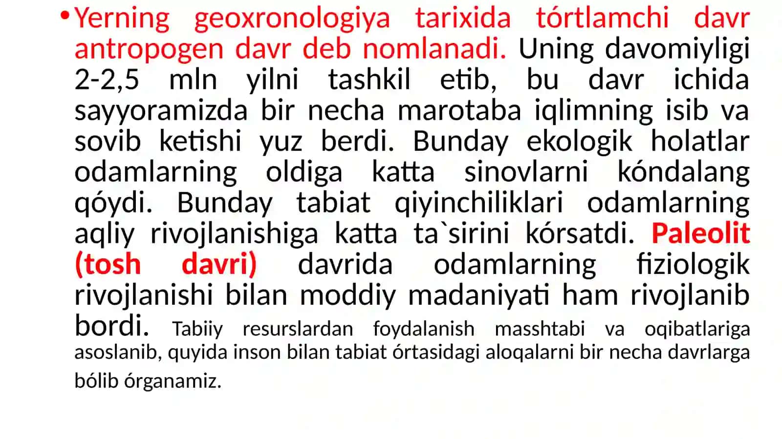 Tabiatdan foydalanishnihg asosiy bosqichlari. Dehqonchilik va chorvachilikning foyda bo‘lishi va ularning tabiiy muxitga ta’siri 3