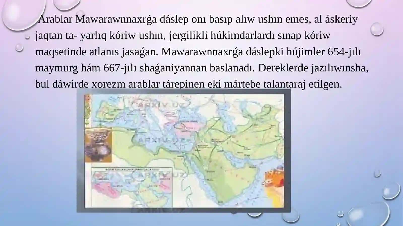 Arablardıń orta aziyaǵa bastırıp kiriwi, olardıń júrgizgen siyasatı hám oǵan qarsı gúresler 3