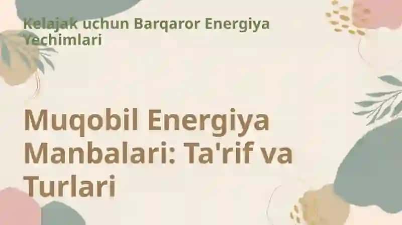 Muqobil energiya manbalari 3