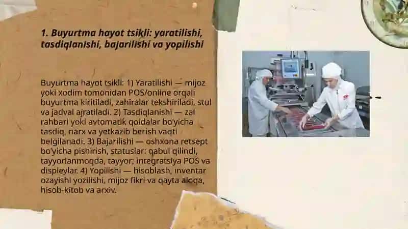 Umumiy ovqatlanish shaxobchasi (Restoran biznesi) uchun AT ishlab chiqish "Buyurtmani qayta ishlash" moduli (zal va oshxona) 3
