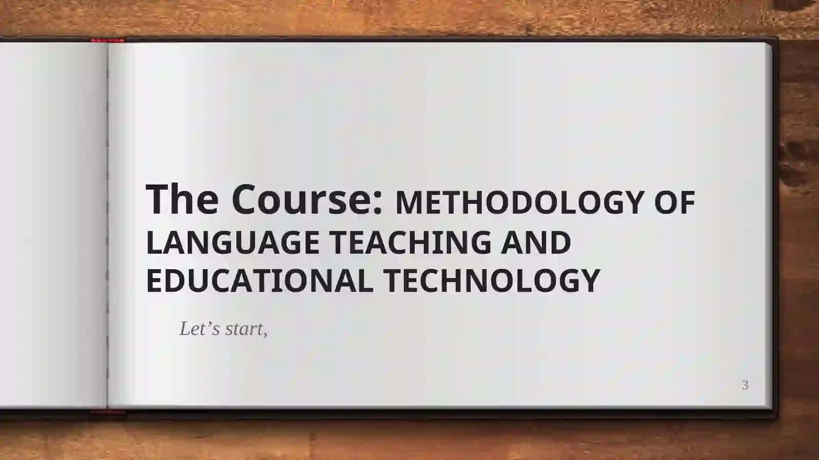 METHODOLOGY OF LANGUAGE TEACHING AND EDUCATIONAL TECHNOLOGY 3