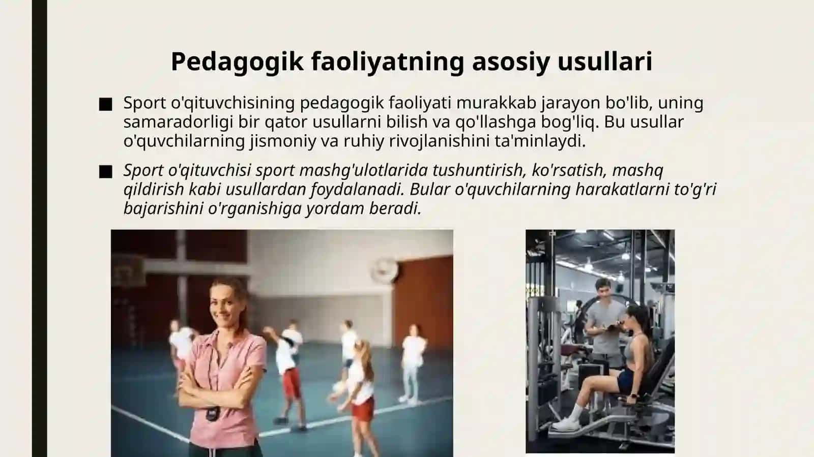 Sport o'qituvchisining pedagogik faoliyati usullari va vositalari, pedagogik jarayonni tashkil etish shakllari 3
