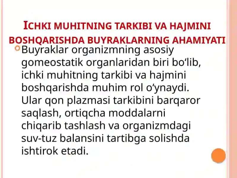 Ichki muhitning tarkibi va hajmini boshqarishda buyraklarning ahamiyati. 3