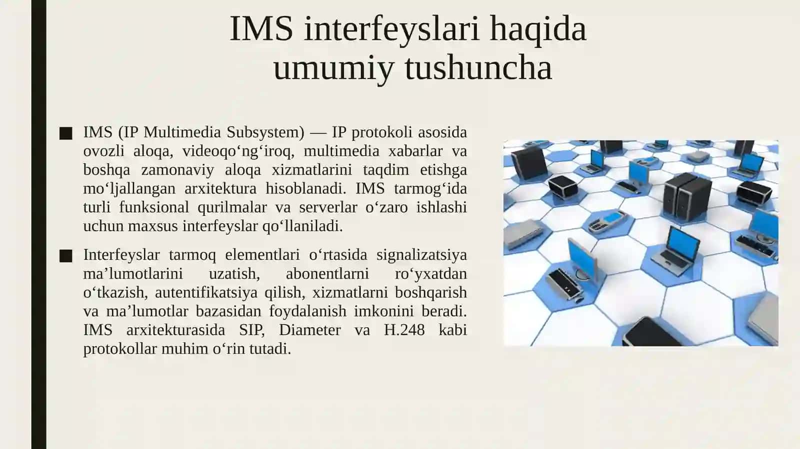 IMS tarmoqlarida qo‘llaniladigan asosiy interfeyslar 3