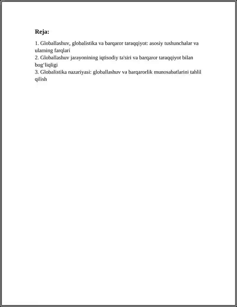 GLOBALLASHUV, GLOBALISTIKA VA BARQARORTARAQQIYOT TUSHUNCHALARINING OʻZARO ALOQASI VA FARQI MAVZUSIDA ESSЕ TAYYORLASH, UNING TAQDIMOTINI OʻTKAZISH 3