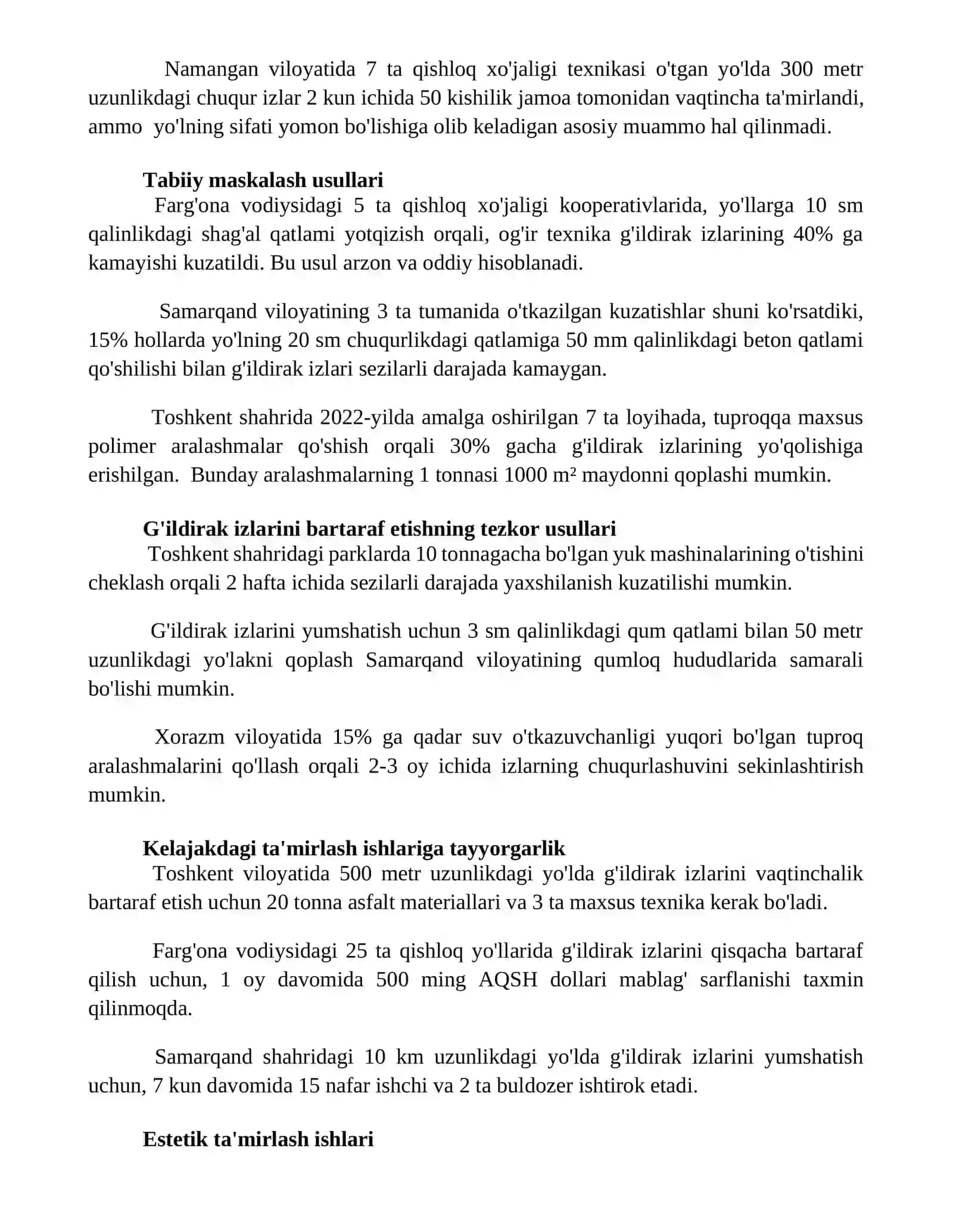 Gʻildirak izini yuzaga kelish sabablarini bartaraf qilmasdan yoki qisman bartaraf qilib yoʻqotish 3