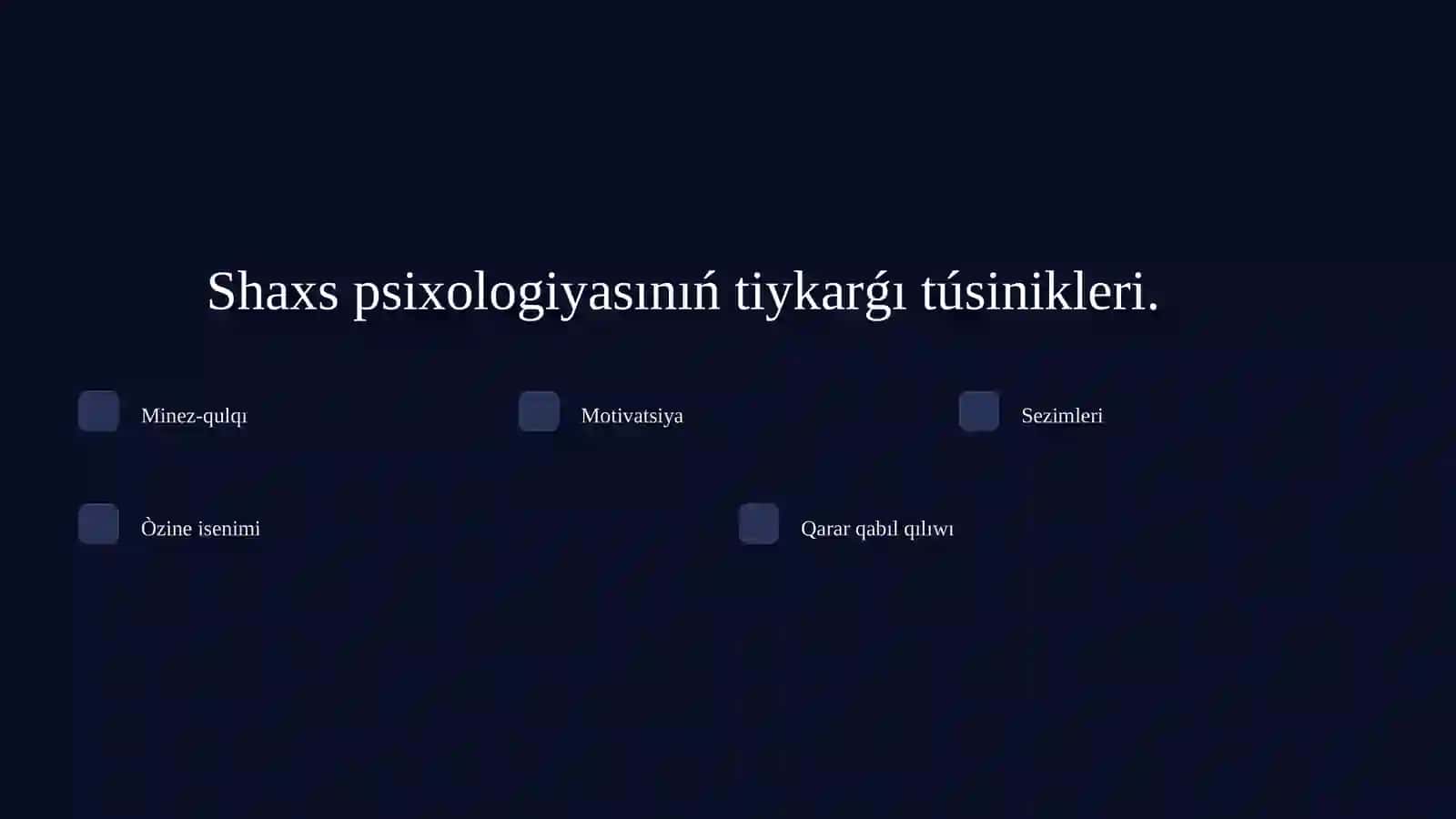 Basshı shaxs psixologiyası hám qatnasiq mádeniyatı 3