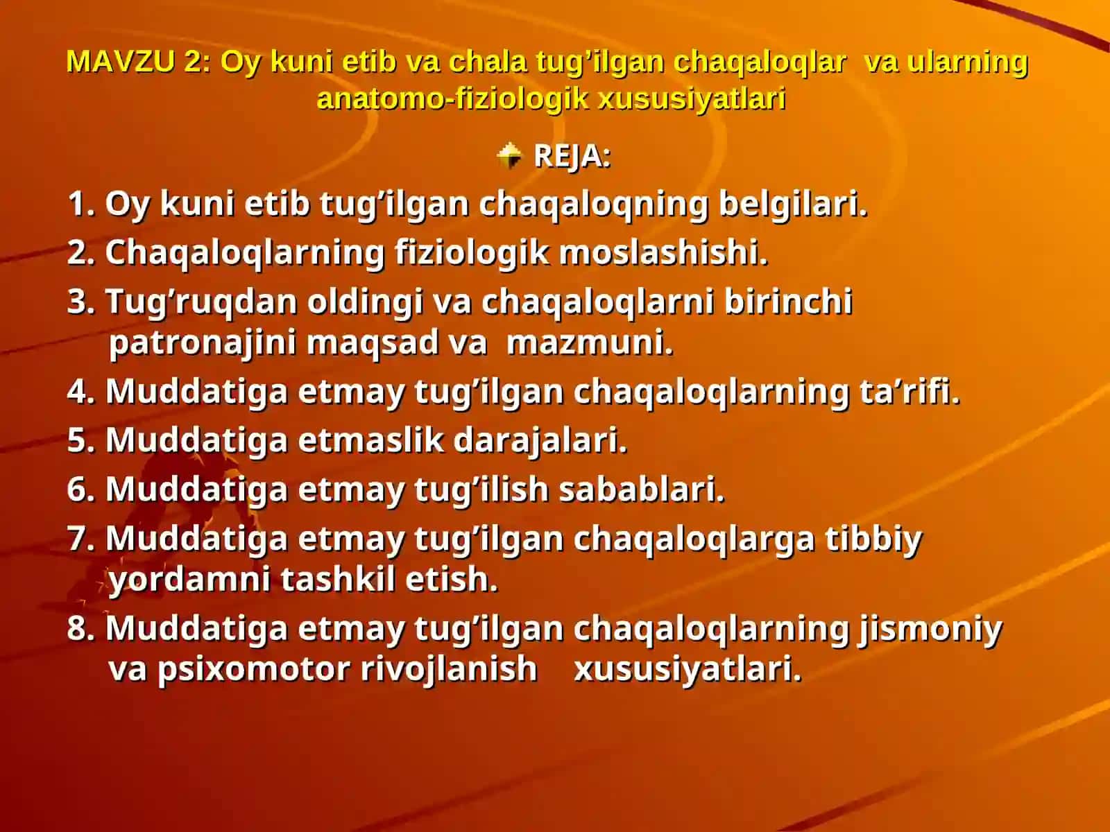 "OY KUNI ETIBVA CHALATUG’ILGAN CHAQALOQLARVA ULARNINGANATOMO-FIZIOLOGIK XUSUSIYATLARI" 3