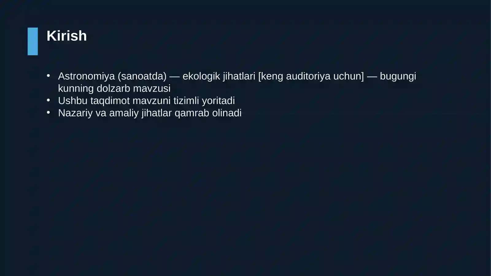 Astronomiya (sanoatda) — ekologik jihatlari [keng auditoriya uchun] 3