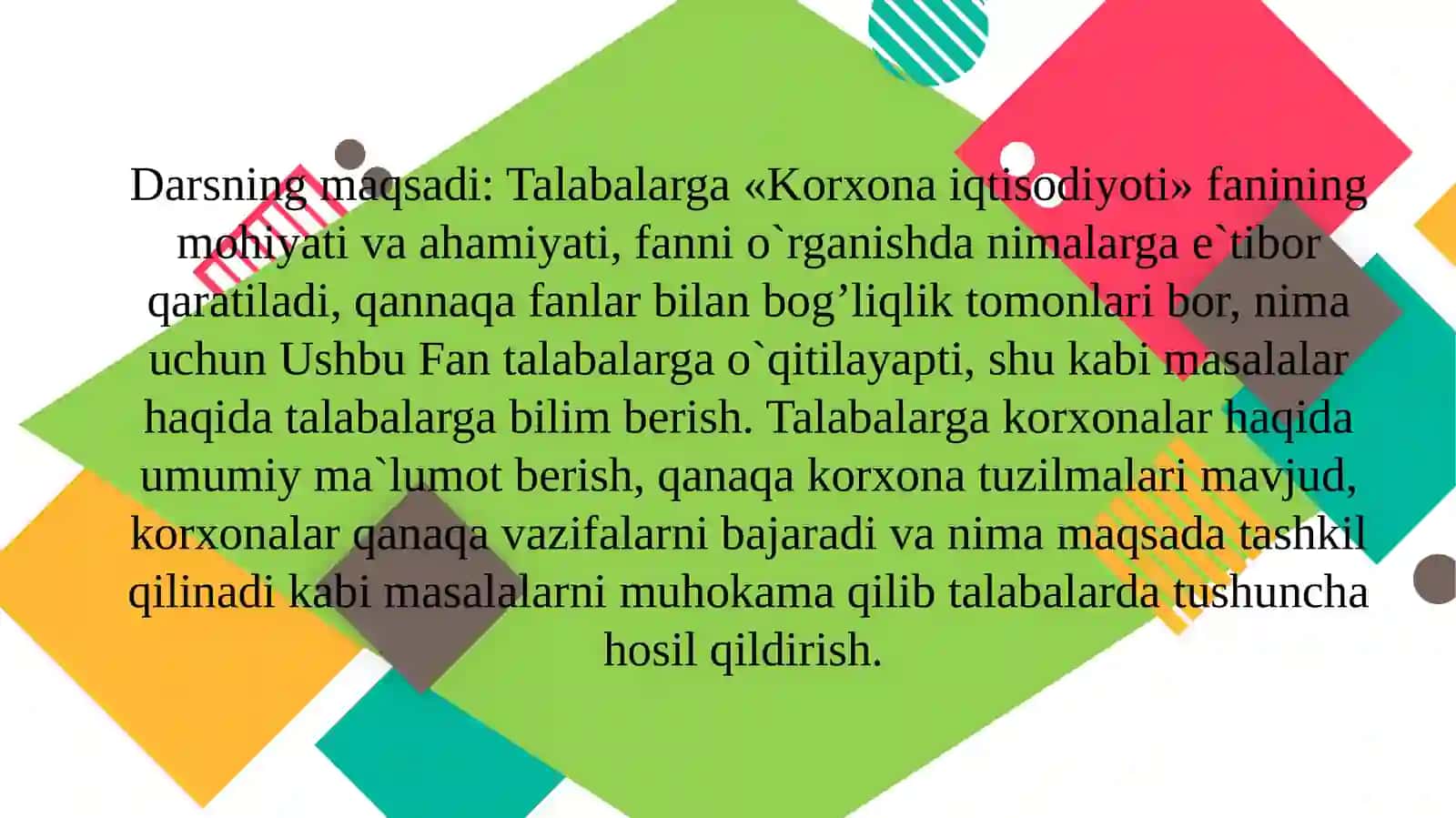 Korxona iqtisodiyoti fanining predmeti, maqsadi va vazifalari 3