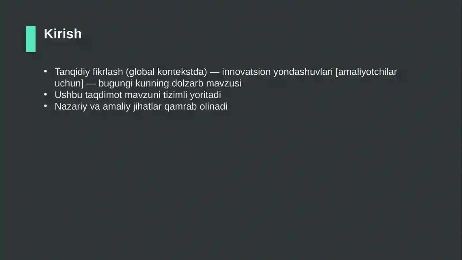 Tanqidiy fikrlash (global kontekstda) — innovatsion yondashuvlari [amaliyotchilar uchun] 3