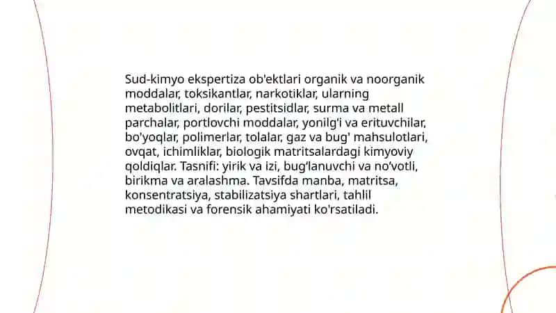 Sud-kimyo ekspertiza va kimyo-toksikologik tahlil ob`ektlarining tasnifi va tavsifi 3