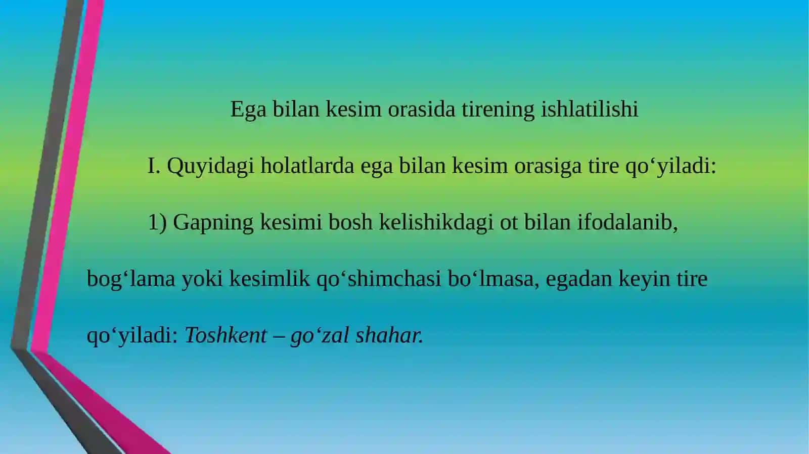 Ega va kesim orasida tirening qo`llanilishi 3