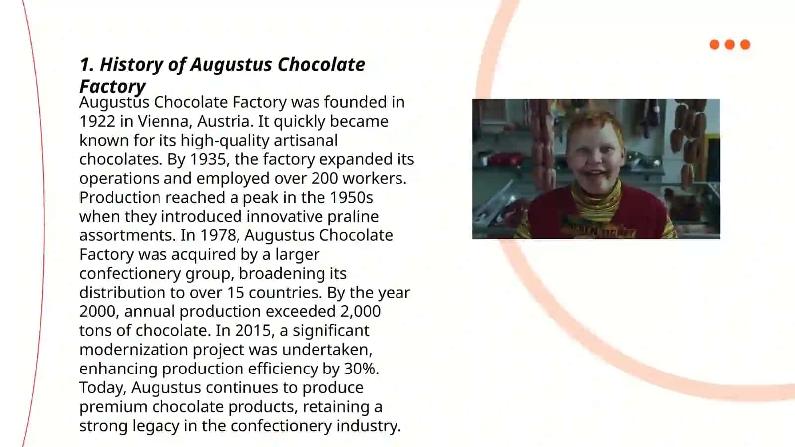 Augustus chocolate factory 3