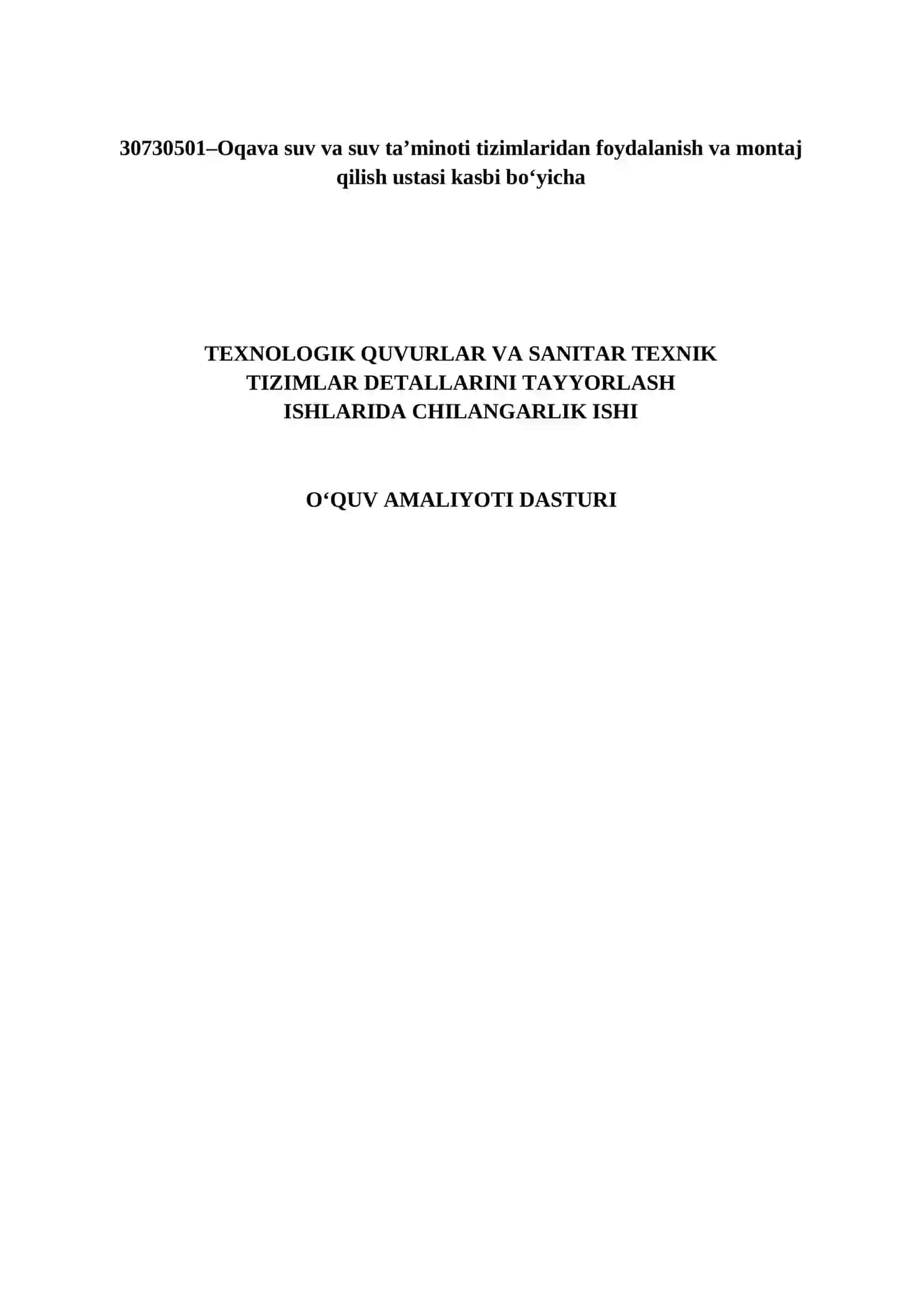 TEXNOLOGIK QUVURLAR VA SANITAR TEXNIK TIZIMLAR DETALLARINI TAYYORLASH ISHLARIDA CHILANGARLIK ISHI О‘QUV AMALIYOTI 3