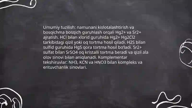 Hg2+2 va Sr+2 kationlarni tizimli tahlil chizmasini tuzish va analitik reaksiyalari 3