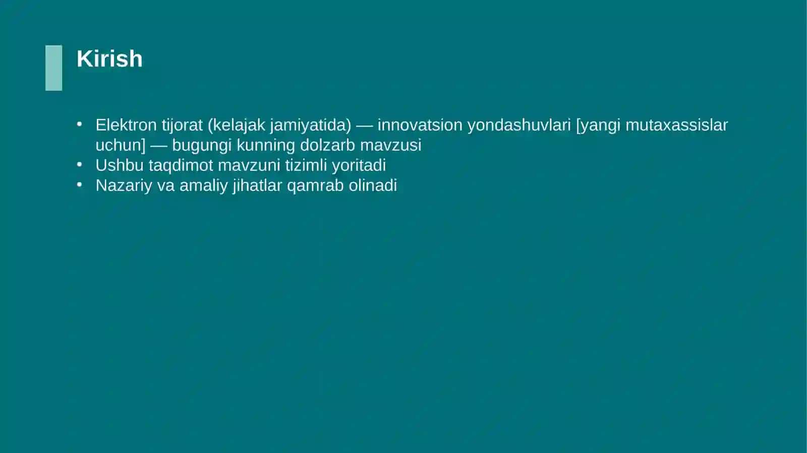 Elektron tijorat (kelajak jamiyatida) — innovatsion yondashuvlari [yangi mutaxassislar uchun] 3