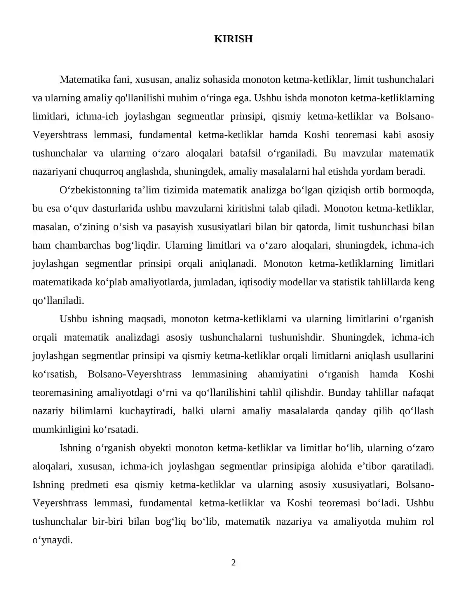 Monoton ketma-ketliklarining limiti. Ichma ich joylashgan segmentlar prinsipi. Qismiy ketma ketliklar. Bolsano-veyershtrass lemmasi. Fundametal ketma-ketliklar. Koshi teoremasi 3
